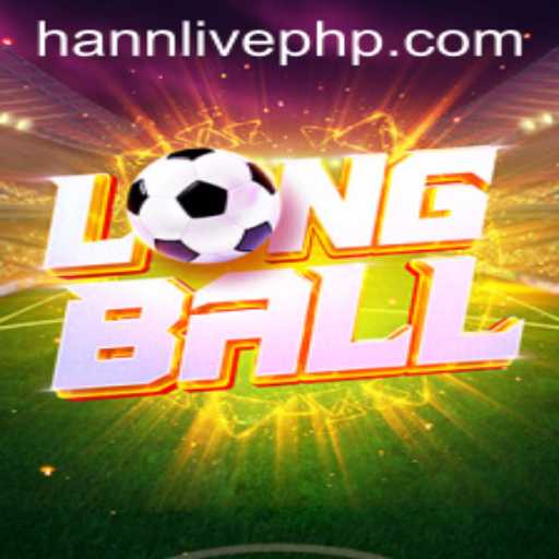 LongBall: A Thrilling New Game Revolutionized by Hann Live